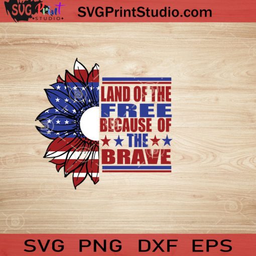 Sunflower Us Flag Half Land Of The Free SVG, 4th of July SVG, America SVG EPS DXF PNG Cricut File Instant Download