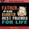 Sloth Father And Daughter Best Friends For Life PNG, Sloth PNG, Happy Father's Day PNG, Daughter PNG Instant Download