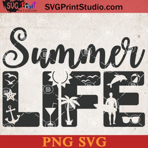 Summer Life SVG, Sea SVG, Beach SVG, Sun SVG PNG Cricut File Instant Download