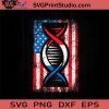 USA Flag DNA For Ancestor SVG, 4th Of July SVG, Independence Day SVG EPS DXF PNG Cricut File Instant Download