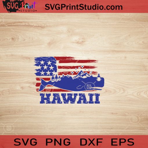 USA Animal Whale Hawaii SVG, 4th of July SVG, America SVG EPS DXF PNG Cricut File Instant Download