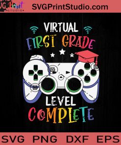 Virtual 1st Grade Level Complete SVG, Back To School SVG, School SVG EPS DXF PNG Cricut File Instant Download