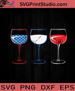 Wine America SVG, 4th Of July SVG, Independence Day SVG EPS DXF PNG Cricut File Instant Download