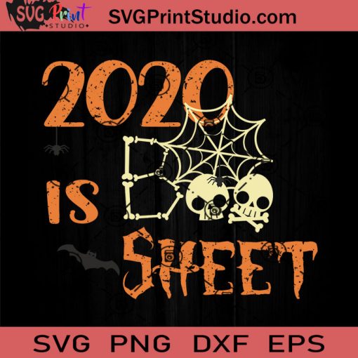 2020 Boo Sheet Skull Skeleton SVG, Boo Sheet SVG, Happy Halloween SVG EPS DXF PNG Cricut File Instant Download