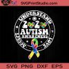 Autism 2020 Autism Awareness SVG, Autism SVG, Cancer SVG, Puzzle SVG EPS DXF PNG Cricut File Instant Download