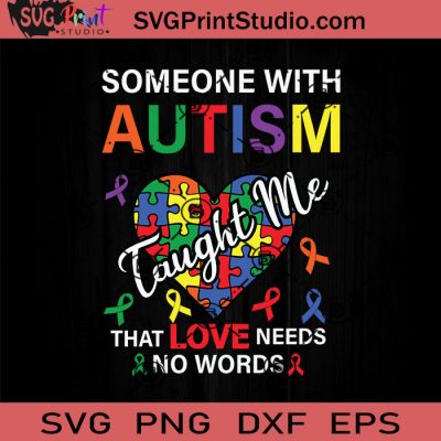 Autism Awareness Taught Me SVG, Autism SVG, Awareness SVG EPS DXF PNG ...