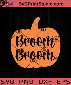 Broom Broom SVG, Pumpkin SVG, Happy Halloween SVG EPS DXF PNG Cricut File Instant Download
