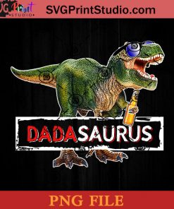 Dadasaurus Rex Beer PNG, Fathers Day PNG, Dadasaurus PNG, Dad PNG Instant Download