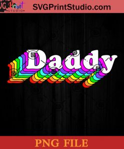 Daddy Gay Daddy Bear Retro Lgbt Rainbow Lgbt Pride PNG, LGBT PNG, Dad PNG Instant Download