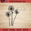 Dandelions SVG, Cancer SVG, Strong SVG EPS DXF PNG Cricut File Instant Download
