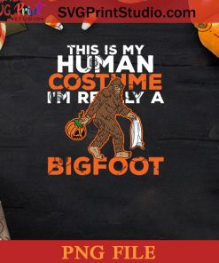 Halloween Bigfoot Sasquatch Human Costume Birthday PNG, Halloween Bigfoot PNG, Happy Halloween PNG Instant Download