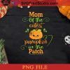 Halloween Mom Gift Adorable Cutest Pumpkins In The Patch PNG, Pumpkin PNG, Happy Halloween PNG Instant Download