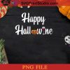 Happy Hallowine Funny Halloween Wine PNG, Hallowine PNG, Happy Halloween PNG Instant Download
