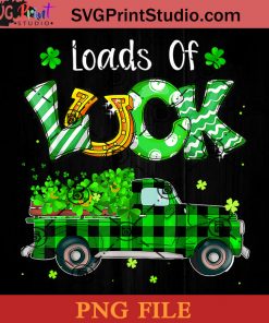 Load Of Luck Patrick Day PNG, St Patrick Day PNG, Irish Day PNG, Clover PNG, Patrick Day Instant Download