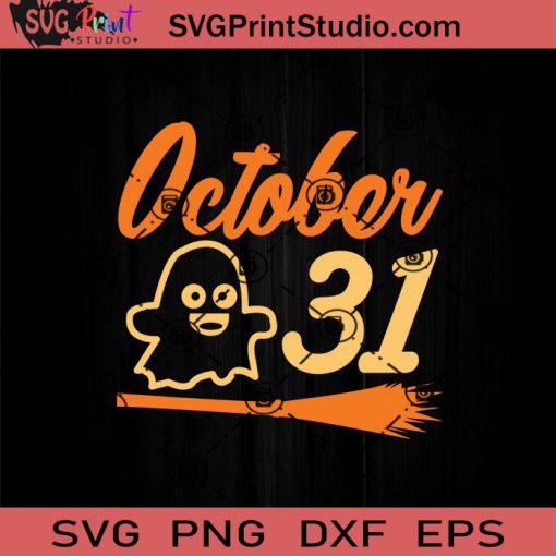 October 31 SVG, Boo SVG, Happy Halloween SVG EPS DXF PNG Cricut File Instant Download