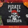 Pirate Grandpa Skull Crossbones Flag Halloween PNG, Pirate Grandpa Skull PNG, Happy Halloween PNG Instant Download