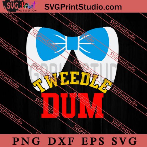 Tweedle Dee Dum funny matching SVG, Tweedle Dee Dum SVG, Happy Halloween SVG
