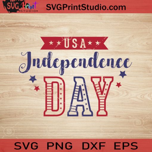USA Independence Day SVG, 4th of July SVG, America SVG EPS DXF PNG Cricut File Instant Download