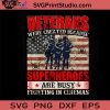 Veterans Were Created Veteran SVG, Veteran SVG, American SVG EPS DXF PNG Cricut File Instant Download