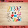 First Day Of 6th Grade SVG, Back To School SVG, School SVG EPS DXF PNG Cricut File Instant Download