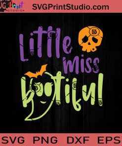 Little Miss Bootiful SVG, Boo Crew SVG, Happy Halloween SVG EPS DXF PNG Cricut File Instant Download