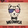 4th of July Cat US SVG, Meowica Kitty Cat SVG, 4th Of July SVG, Patriotic American SVG, Patriotic Cat SVG
