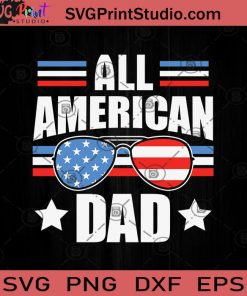 All American Dad Patriotic USA SVG PNG EPS DXF Silhouette Cut Files