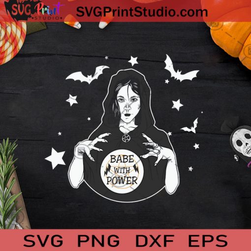 Babe With Power Witch Magic Ball SVG, Babe With Power SVG, Witch Magic Ball SVG, Good Witch SVG