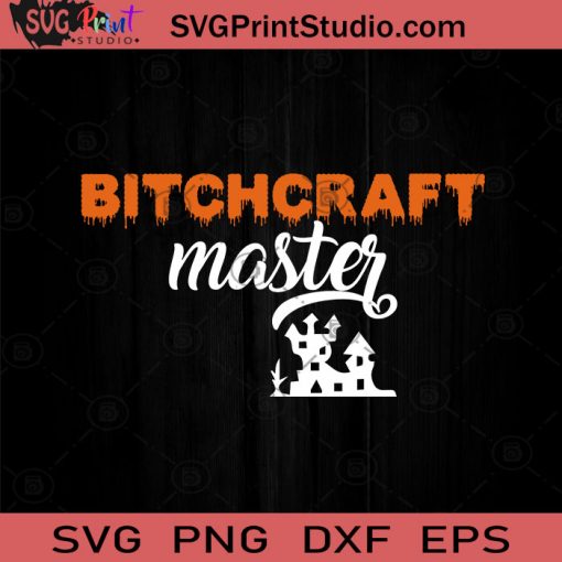Bitchcraft Master Halloween SVG, Halloween Horror SVG, Halloween SVG EPS DXF PNG Cricut File Instant Download