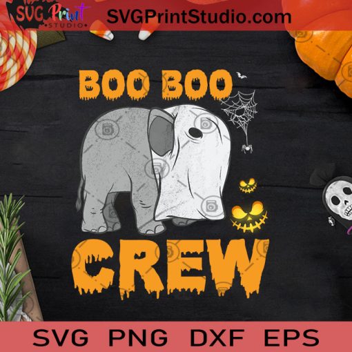 Boo Boo Crew Elephant Halloween SVG, Boos SVG, Happy Halloween SVG EPS DXF PNG Cricut File Instant Download