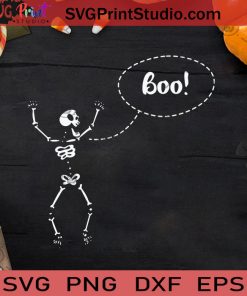Boo Funny Skeleton Boo Hallween SVG, Hallowen Skeleton SVG, Skeleton Boo Hallween SVG