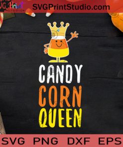 Candy Corn Queen Funny Halloween Costume SVG, Candy Corn Queen Halloween SVG, Candy Corn SVG