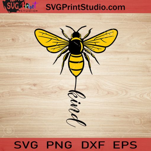 Cool Bee Kind Be Kind SVG, Be Kind SVG, Hippie SVG EPS DXF PNG Cricut File Instant Download