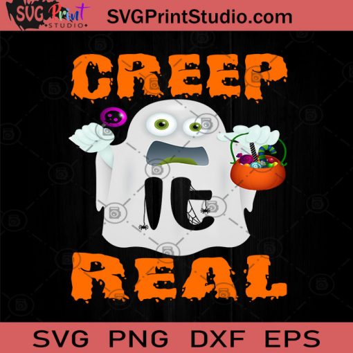 Creep It Real Halloween SVG, Boos SVG, Happy Halloween SVG EPS DXF PNG Cricut File Instant Download