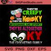 Creepy Kooky Mysterious And Spooky SVG, Halloween Horror SVG, Halloween SVG EPS DXF PNG Cricut File Instant Download