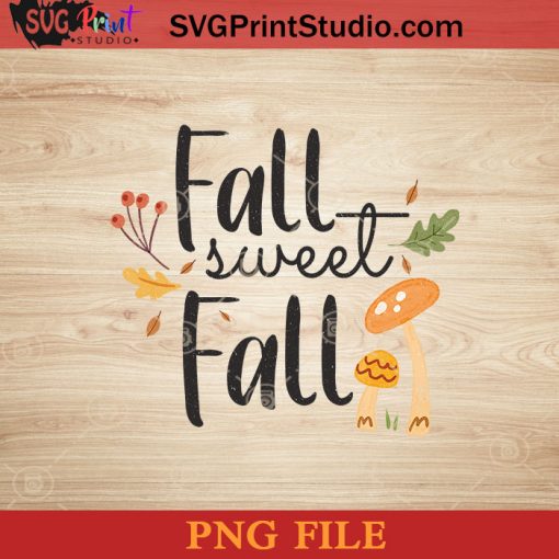Fall Sweet Fall Halloween PNG, Halloween PNG, Happy Halloween PNG Instant Download