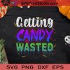 Getting Candy Wasted Halloween SVG, Halloween Horror SVG, Happy Halloween SVG EPS DXF PNG Cricut File Instant Download
