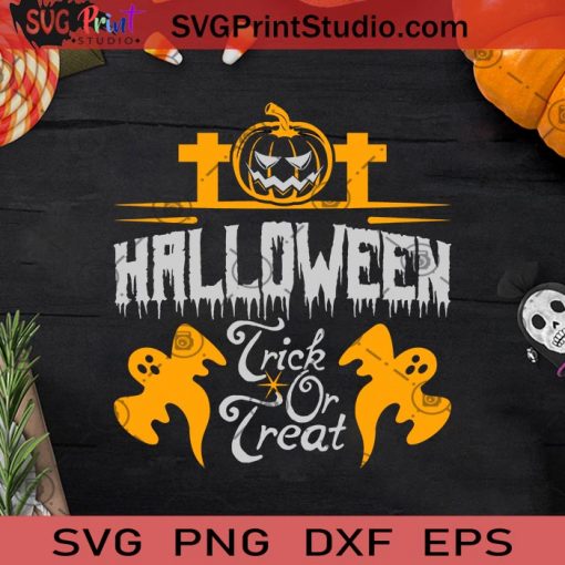 Halloween Trick Or Treat SVG PNG EPS DXF Silhouette Cut Files