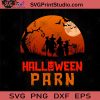 Halloween Parn SVG, Halloween Horror SVG, Happy Halloween SVG EPS DXF PNG Cricut File Instant Download