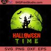 Halloween Time SVG, Halloween Horror SVG, Happy Halloween SVG EPS DXF PNG Cricut File Instant Download