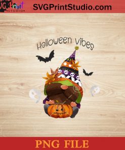 Halloween Vibes Gnomies PNG, Halloween Vibes PNG, Happy Halloween PNG Instant Download