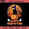 Happy Quar-o-teen SVG, Halloween Horror SVG, Halloween SVG EPS DXF PNG Cricut File Instant Download