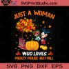 Just A Woman Who Loves Mickey Mouse And Fall SVG, Halloween Disney SVG, Halloween SVG EPS DXF PNG Cricut File Instant Download