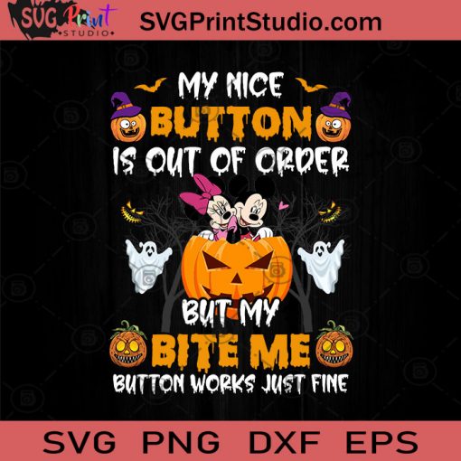 My Nice Button Is Out Of Order Mickey SVG, Halloween Pumpkin SVG, Happy Halloween SVG EPS DXF PNG Cricut File Instant Download