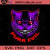 Purr Evil Halloween SVG, Halloween Horror SVG, Happy Halloween SVG EPS DXF PNG Cricut File Instant Download