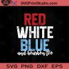 Red White Blue Bourbon 4th of July SVG PNG EPS DXF Silhouette Cut Files