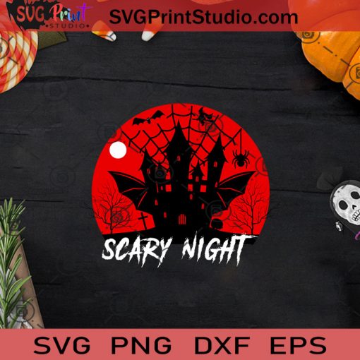 Scary Night Halloween SVG, Halloween Horror SVG, Halloween SVG EPS DXF PNG Cricut File Instant Download