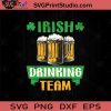 St Patrick's Irish Beer Drinking SVG, Drinking Beer SVG, Irish Beer SVG, Drinking Alcohol SVG, Beer Lover SVG