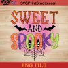 Sweet And Spooky Halloween PNG, Halloween Horror PNG, Happy Halloween PNG Instant Download