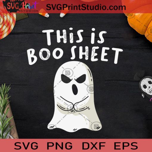 This Is Boo Sheet Halloween Ghost SVG, This Is Boo Sheet SVG, Boo Ghost SVG, Boo Halloween SVG